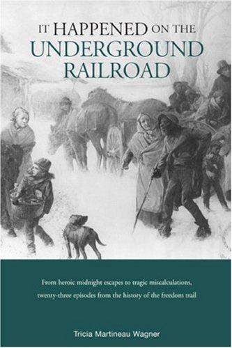 Cover for It Happened on the Underground Railroad (It Happened In Series)