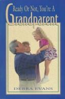 Cover for Ready or not, you're a grandparent