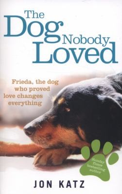 Cover for The Dog Nobody Loved