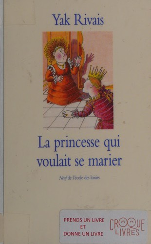 Cover for La princesse qui voulait se marier