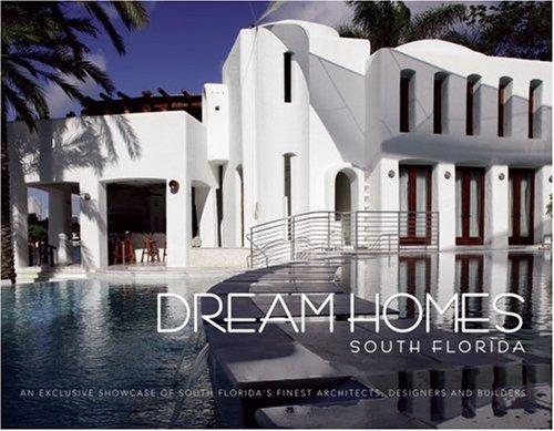 Cover for Dream Homes of South Florida (Dream Homes)