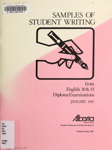 Cover for Samples of student writing from English 30 & 33 diploma examinations, January 1987