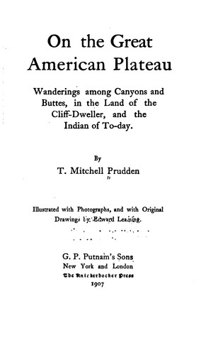 Cover for On the Great American Plateau: Wanderings Among Canyons and Buttes, in the ...