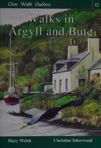 Cover for Walks in Argyll and Bute (Clan Walk Guides)