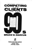 Cover for Competing for Clients in the '90s