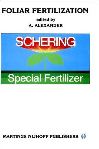 Cover for Foliar Fertilization (Developments in Plant and Soil Sciences)