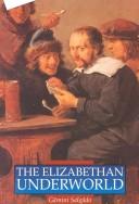 Cover for The Elizabethan underworld