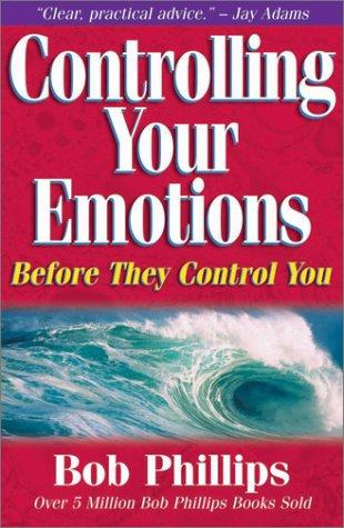 Cover for Controlling your emotions, before they control you