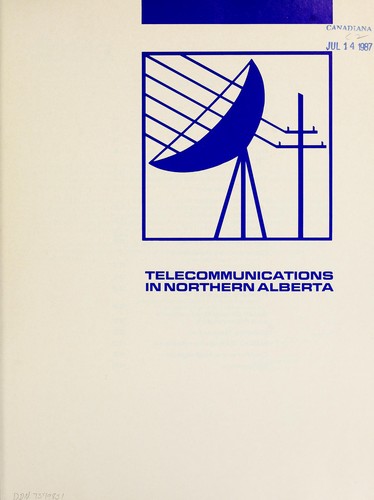 Cover for Telecommunications in Northern Alberta