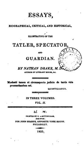Cover for Essays, biographical, critical, and historical, illustrative of the Tatler, Spectator, and Guardian