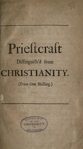 Cover for Priestcraft distinguish'd from Christianity ...