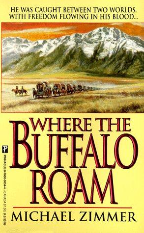 Cover for Where the buffalo roam