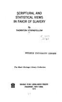 Cover for Scriptural and statistical views in favor of slavery.
