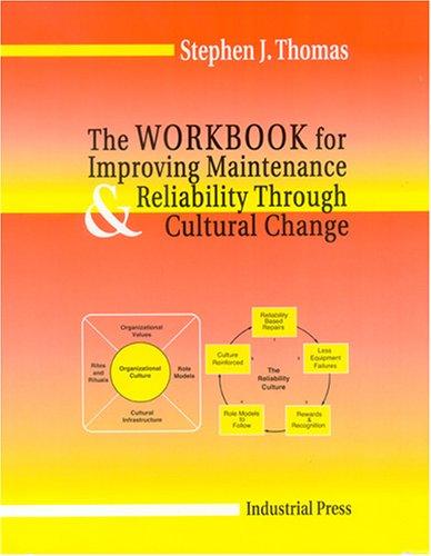 Cover for Workbook for Improving Maintenance and Reliability Through Cultural Change Workbook