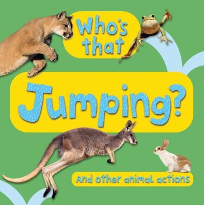 Cover for Whos That Jumping And Other Animal Actions