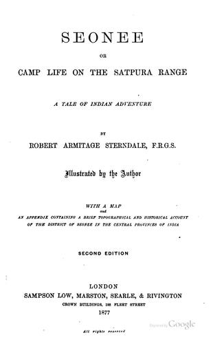 Cover for Seonee: Or, Camp Life on the Satpura Range : a Tale of Indian Adventure