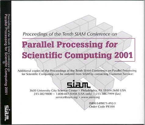 Cover for Proceedings of the of the Tenth SIAM Conference on Parallel Processing for Scientific Computing 2001