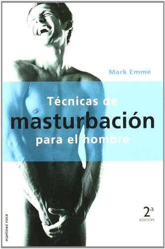 Cover for Técnicas de masturbación para el hombre