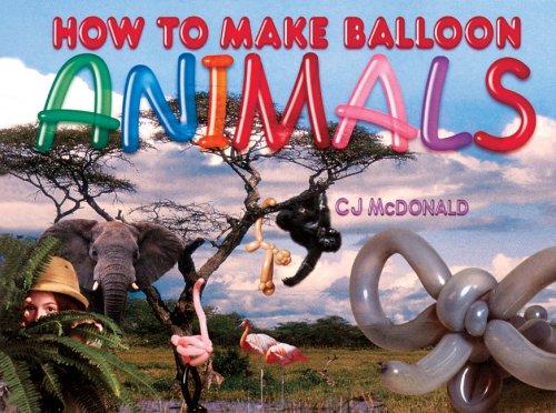 Cover for How To Make Balloon Animals