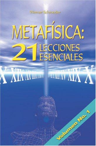 Cover for Metafísica: 21 Lecciones Esenciales - Volumen 1