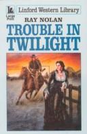 Cover for Trouble in Twilight