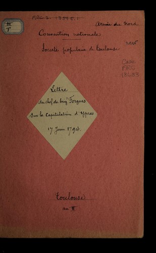 Cover for Arme e du Nord, e tat-major ge ne  ral, au quartier-ge ne ral de Lille, ce 3 messidor, deuxie  me anne e de la Re publique franc ʹaise, une & indivisible