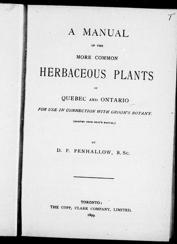 Cover for A manual of the more common herbaceous plants of Quebec and Ontario
