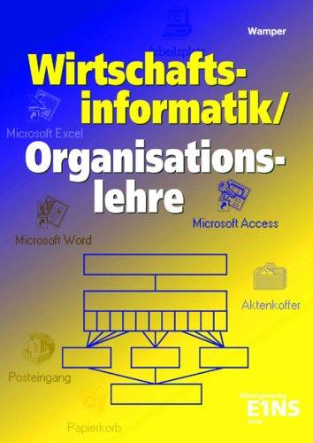 Cover for Wirtschaftsinformatik / Organisationslehre. Für die Höhere Berufsfachschule.