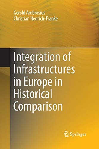Cover for Integration of Infrastructures in Europe in Historical Comparison