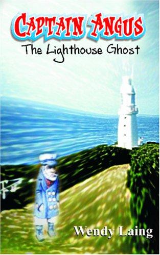 Cover for Captain Angus The Lighthouse Ghost