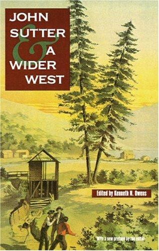 Cover for John Sutter and a wider West