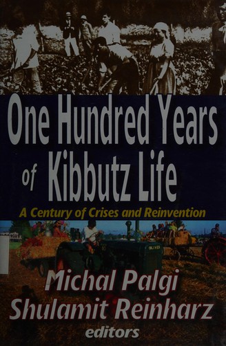 Cover for One hundred years of kibbutz life