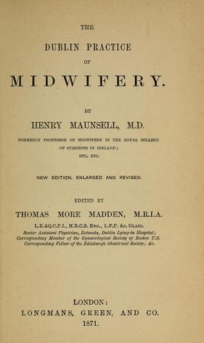 Cover for The Dublin practice of midwifery.