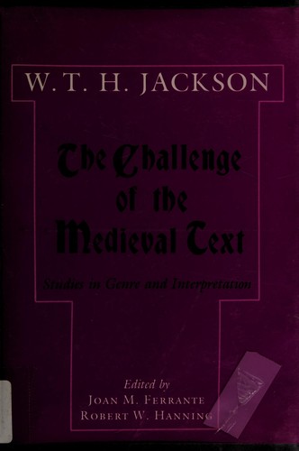 Cover for The challenge of the medieval text