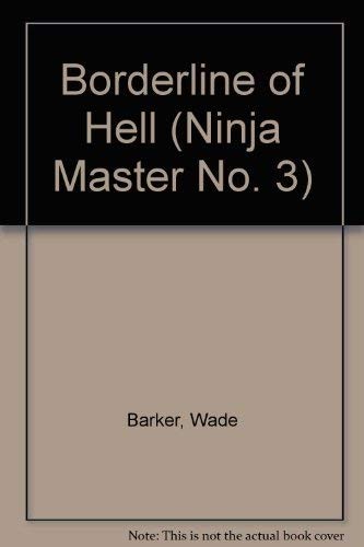 Cover for Borderline of Hell (Ninja Master No. 3)