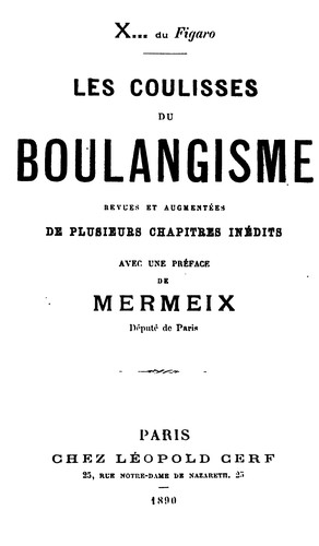 Cover for Les coulisses du boulangisme, rev. et augm. de plusieurs chapitres inédidts, avec une préface de ...