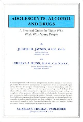 Cover for Adolescents, Alcohol and Drugs