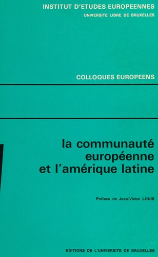 Cover for La Communauté européenne et l'Amérique latine