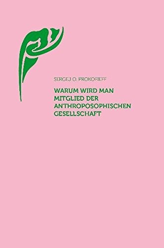 Cover for Warum wird man Mitglied der Anthroposophischen Gesellschaft?