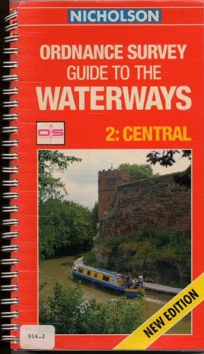 Cover for Nicholson/OS Guide to the Waterways 2: Central