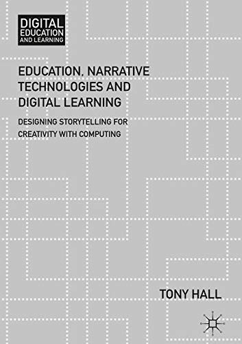 Cover for Education, Narrative Technologies and Digital Learning