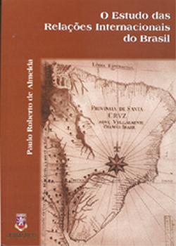 Cover for O estudo das relações internacionais do Brasil