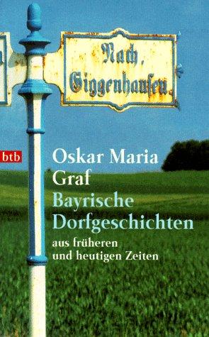 Cover for Bayrische Dorfgeschichten aus früheren und heutigen Zeiten.
