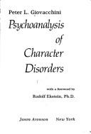 Cover for Psychoanalysis of character disorders