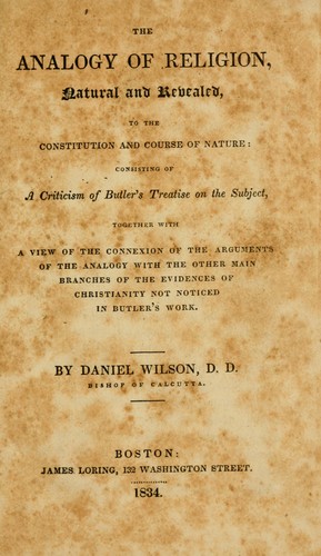 Cover for The analogy of religion, natural and revealed, to the constitution and  course of nature