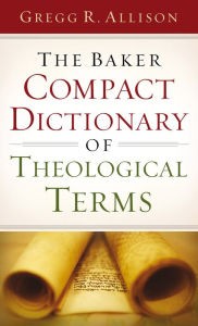 Cover for The Baker Compact Dictionary of Theological Terms