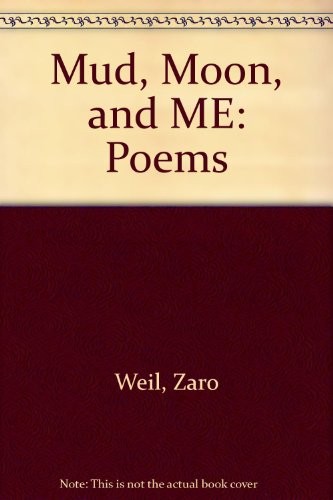 Cover for Mud, moon, and me
