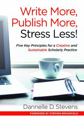 Cover for Write More, Publish More, Stress Less!
