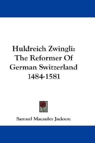 Cover for Huldreich Zwingli