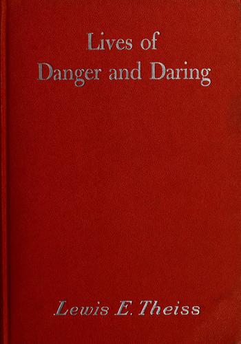 Cover for Lives of danger and daring